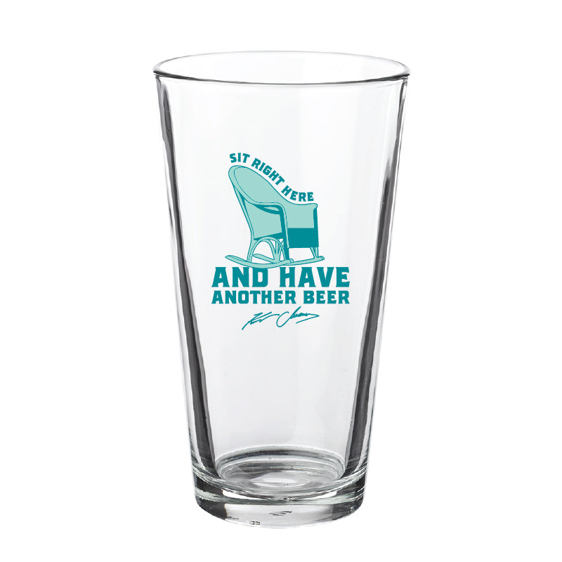 Pint Glass - Sit Right Here